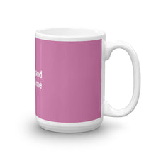 Load image into Gallery viewer, God Is Good Mug (Pink)