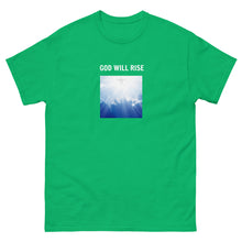 Load image into Gallery viewer, God Will Rise Unisex T-Shirt