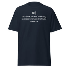 Load image into Gallery viewer, The Truth Sounds Men&#39;s T-Shirt