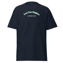 Load image into Gallery viewer, Love Your Neighbor Men&#39;s T-Shirt