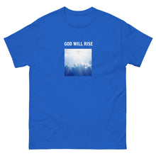 Load image into Gallery viewer, God Will Rise Unisex T-Shirt