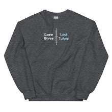 Load image into Gallery viewer, Love Gives Unisex Sweatshirt