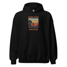 Load image into Gallery viewer, More Faith, Less Fear Women&#39;s Hoodie (Unisex Sizing)
