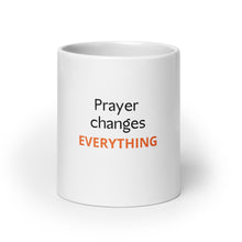 Load image into Gallery viewer, Prayer Changes Everything Coffee Mug