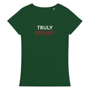Truly Blessed Women's T-Shirt