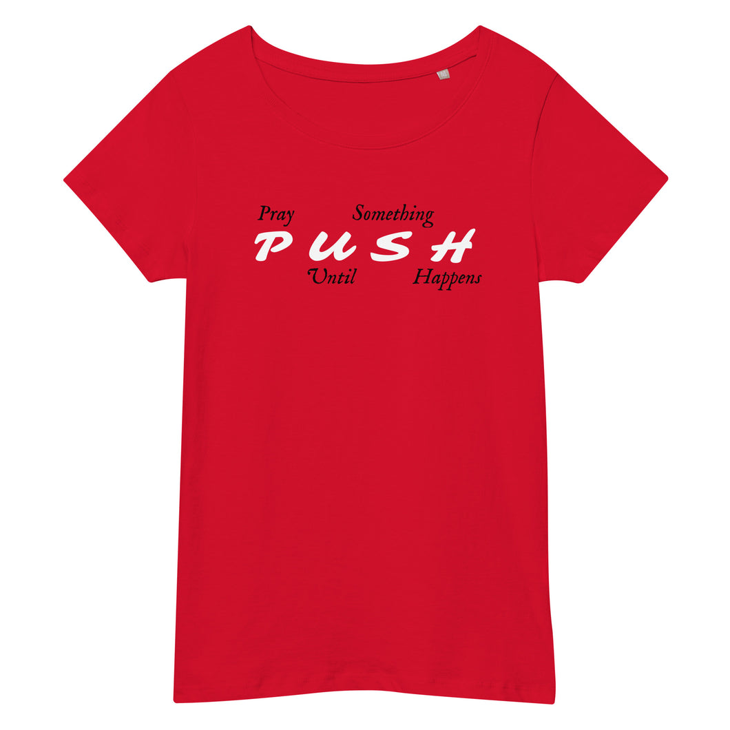 PUSH Women's Organic T-Shirt
