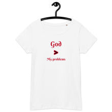 Load image into Gallery viewer, God Is Greater Women&#39;s T-Shirt