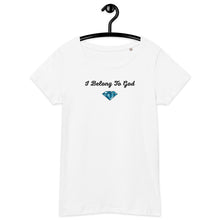 Load image into Gallery viewer, Belong To God Women&#39;s T-Shirt
