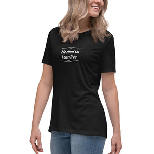 He Died Women's T-Shirt