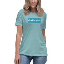 Load image into Gallery viewer, God Is Love Women&#39;s T-Shirt