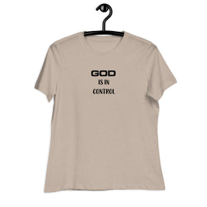 God Is In Control Women's T-Shirt