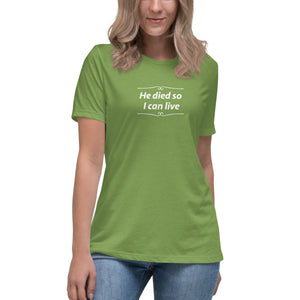 He Died Women's T-Shirt