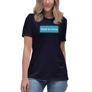 God Is Love Women's T-Shirt