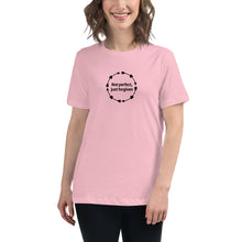 Load image into Gallery viewer, Not Perfect Women&#39;s T-Shirt