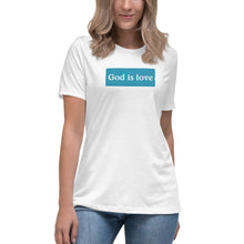 Load image into Gallery viewer, God Is Love Women&#39;s T-Shirt