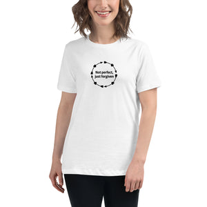 Not Perfect Women's T-Shirt