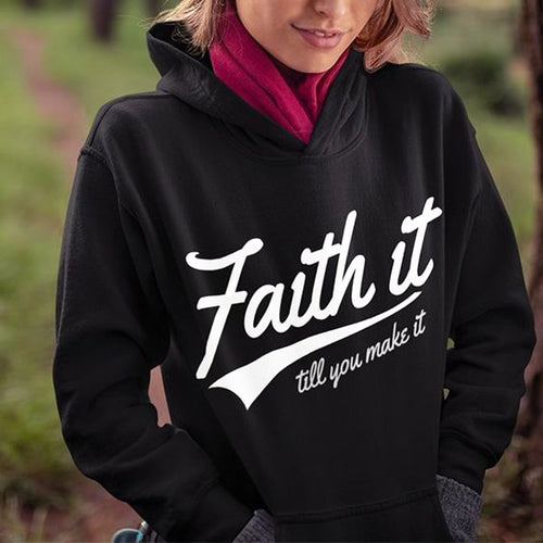 Faith It Women's Hoodie