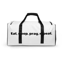 Load image into Gallery viewer, Eat, Sleep, Pray Duffle Bag