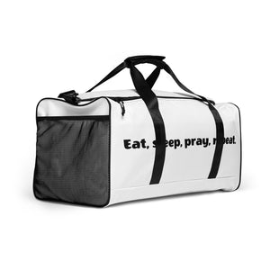 Eat, Sleep, Pray Duffle Bag