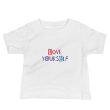 Load image into Gallery viewer, Love Yourself Baby Jersey T-Shirt