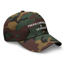 Load image into Gallery viewer, Proud Christian &amp; Veteran Dad Hat