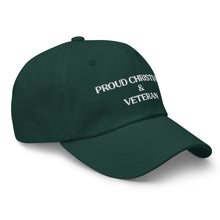 Load image into Gallery viewer, Proud Christian &amp; Veteran Dad Hat