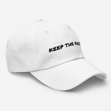 Load image into Gallery viewer, Keep The Faith Dad Hat