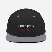 Load image into Gallery viewer, More Jesus, Less Me Snapback