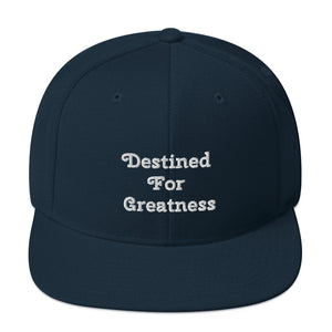 Destined For Greatness Snapback