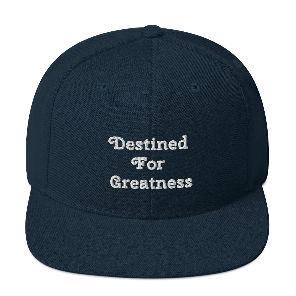 Destined For Greatness Snapback