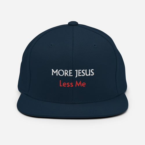 More Jesus, Less Me Snapback