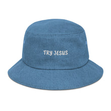 Load image into Gallery viewer, Try Jesus Denim Bucket Hat