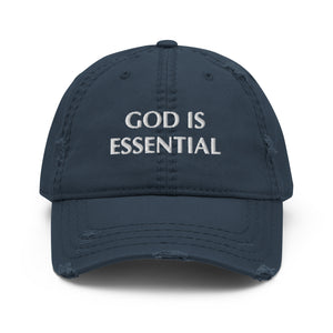 God Is Essential Distressed Dad Hat