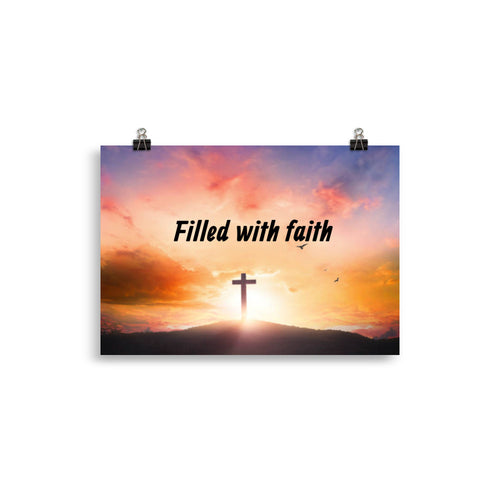 Filled with Faith Poster