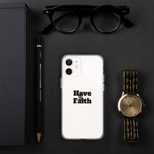 Load image into Gallery viewer, Have Faith iPhone Case