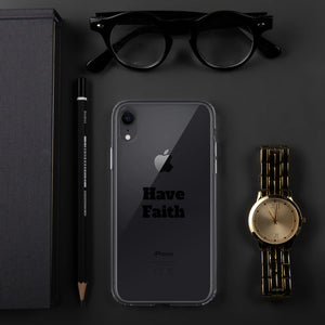 Have Faith iPhone Case