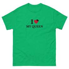 Load image into Gallery viewer, My Queen T-Shirt