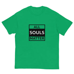 All Souls Matter 3 Men's T-Shirt