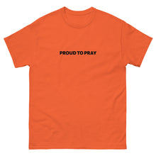 Load image into Gallery viewer, Proud To Pray Men&#39;s T-Shirt