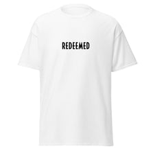 Load image into Gallery viewer, Redeemed Men&#39;s T-Shirt