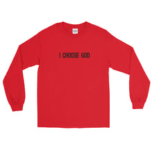 Load image into Gallery viewer, Choose God Men&#39;s Long Sleeve