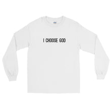 Load image into Gallery viewer, Choose God Men&#39;s Long Sleeve