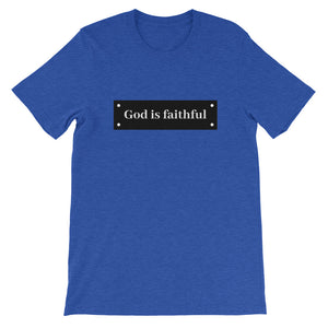 God Is Faithful T-Shirt