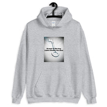 Load image into Gallery viewer, Prayer Is The Key Hoodie