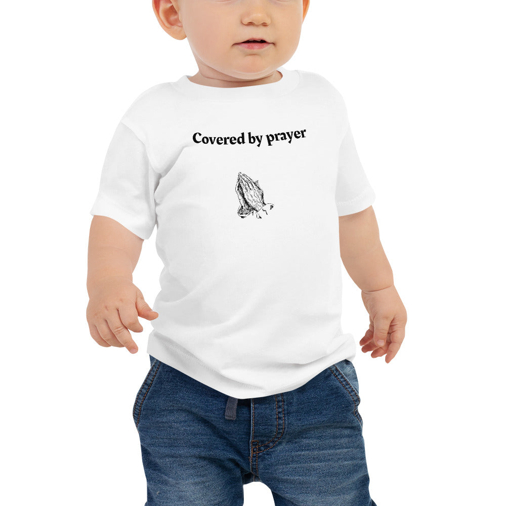 Covered by Prayer Baby T-Shirt