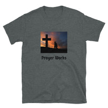 Load image into Gallery viewer, Prayer Works Unisex T-Shirt