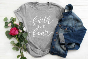 Faith Over Fear Women’s T-Shirt