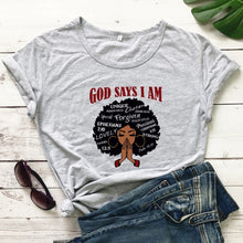 Load image into Gallery viewer, God Says I Am Women&#39;s T-Shirt