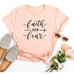 Faith Over Fear Women’s T-Shirt