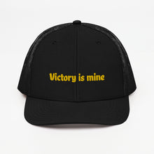 Load image into Gallery viewer, Victory is Mine Trucker Cap